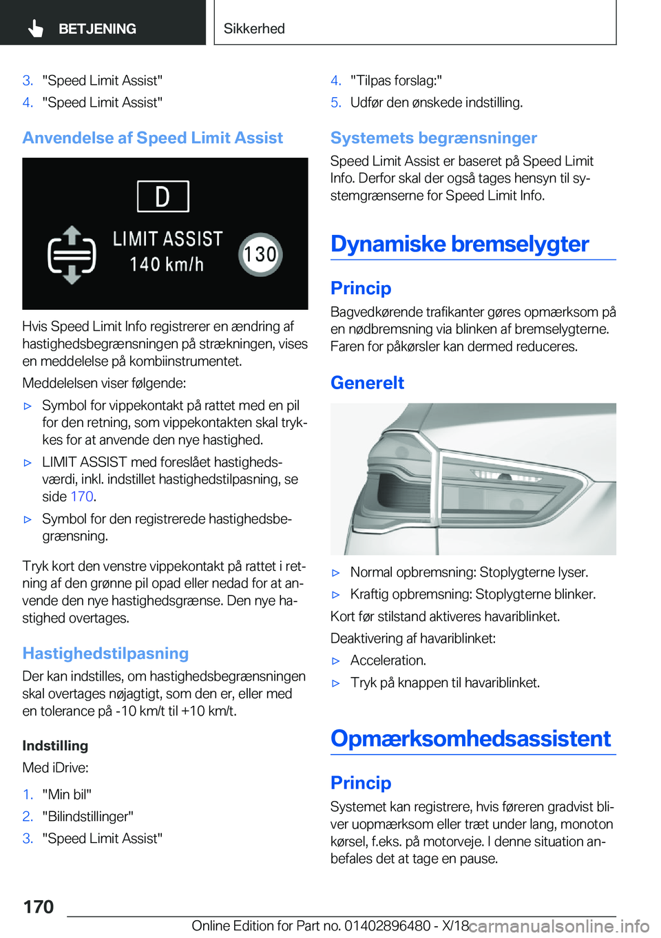 BMW X1 2019  InstruktionsbØger (in Danish) �3�.��S�p�e�e�d��L�i�m�i�t��A�s�s�i�s�t��4�.��S�p�e�e�d��L�i�m�i�t��A�s�s�i�s�t�
�A�n�v�e�n�d�e�l�s�e��a�f��S�p�e�e�d��L�i�m�i�t��A�s�s�i�s�t
�H�v�i�s��S�p�e�e�d��L�i�m�i�t��I�n�f�o��r