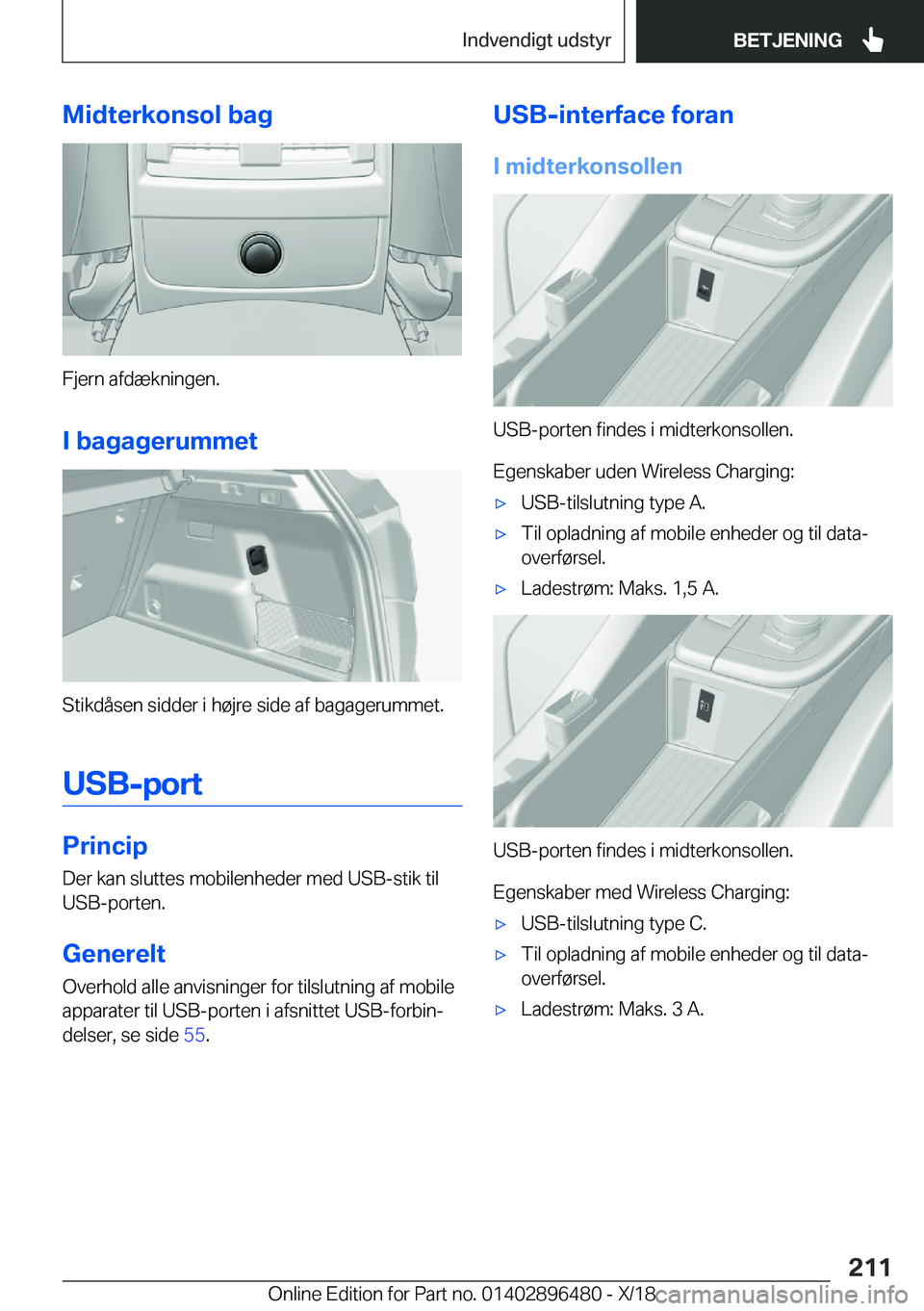 BMW X1 2019  InstruktionsbØger (in Danish) �M�i�d�t�e�r�k�o�n�s�o�l��b�a�g
�F�j�e�r�n��a�f�d�æ�k�n�i�n�g�e�n�.�I��b�a�g�a�g�e�r�u�m�m�e�t
�S�t�i�k�d�å�s�e�n��s�i�d�d�e�r��i��h�