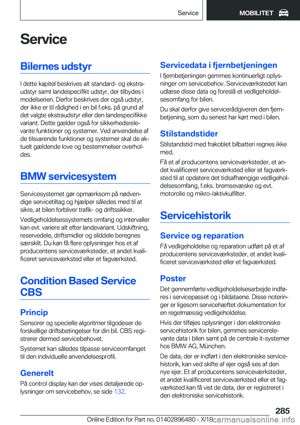 BMW X1 2019  InstruktionsbØger (in Danish) �S�e�r�v�i�c�e�B�i�l�e�r�n�e�s��u�d�s�t�y�r
�I��d�e�t�t�e��k�a�p�i�t�e�l��b�e�s�k�r�i�v�e�s��a�l�t��s�t�a�n�d�a�r�d�-��o�g��e�k�s�t�r�aj
�u�d�s�t�y�r��s�a�m�t��l�a�n�d�e�s�p�e�c�i�f�i�k�t�