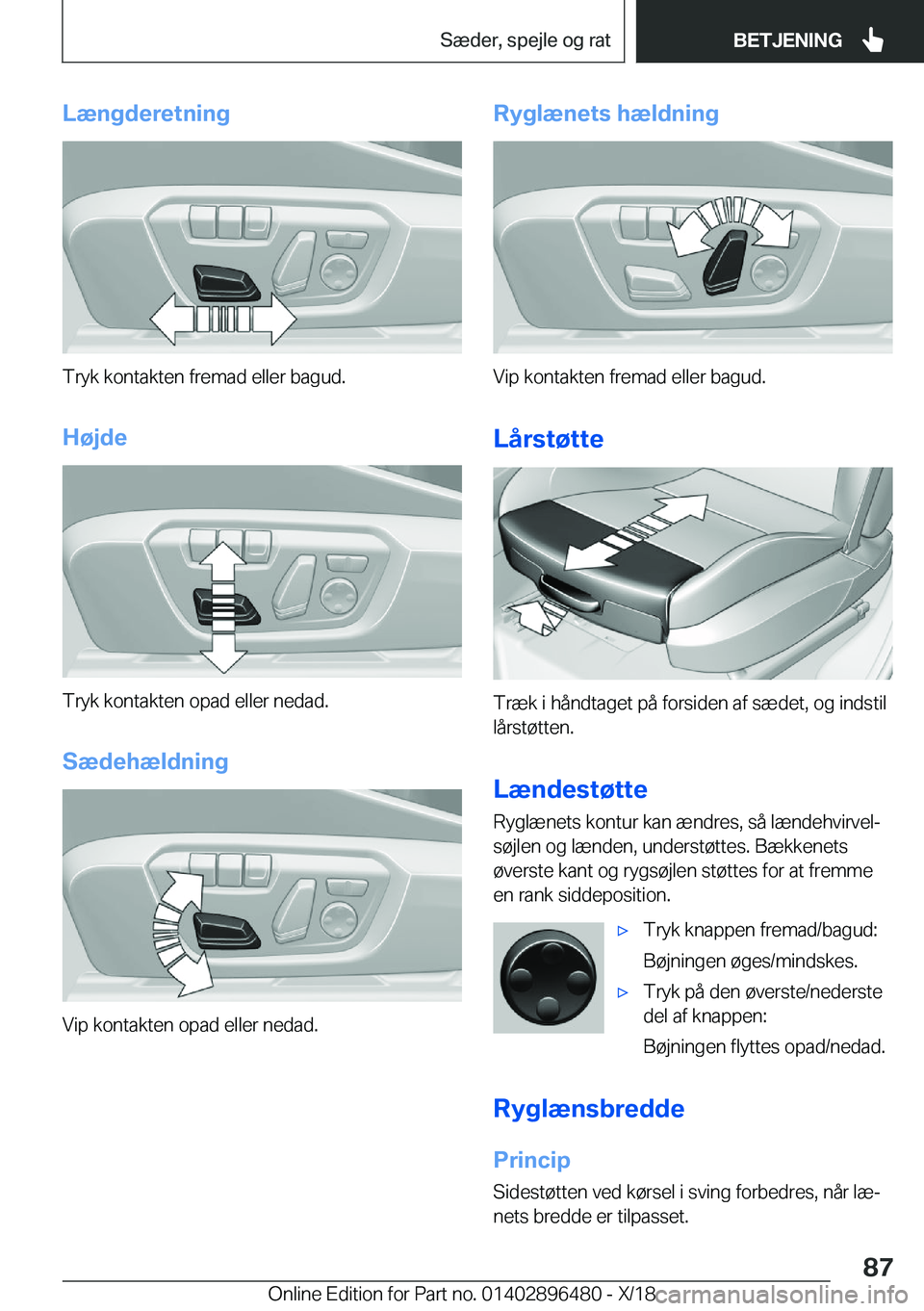 BMW X1 2019  InstruktionsbØger (in Danish) �L�æ�n�g�d�e�r�e�t�n�i�n�g
�T�r�y�k��k�o�n�t�a�k�t�e�n��f�r�e�m�a�d��e�l�l�e�r��b�a�g�u�d�.�H�