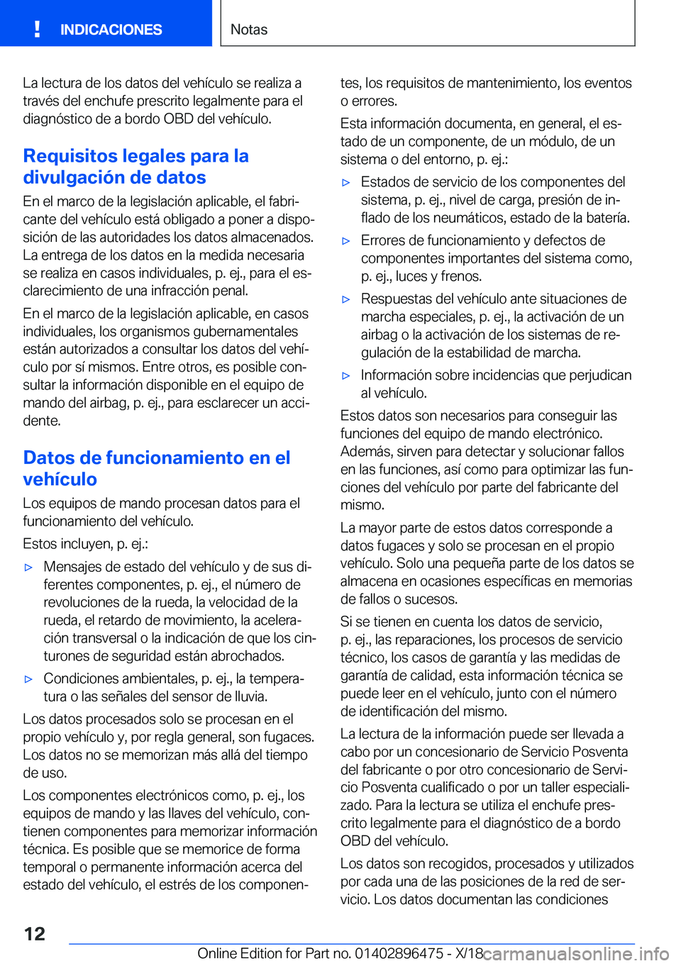 BMW X1 2019  Manuales de Empleo (in Spanish) �L�a��l�e�c�t�u�r�a��d�e��l�o�s��d�a�t�o�s��d�e�l��v�e�h�