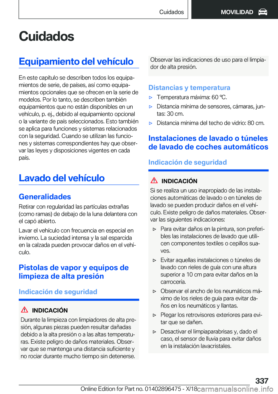 BMW X1 2019  Manuales de Empleo (in Spanish) �C�u�i�d�a�d�o�s�E�q�u�i�p�a�m�i�e�n�t�o��d�e�l��v�e�h�