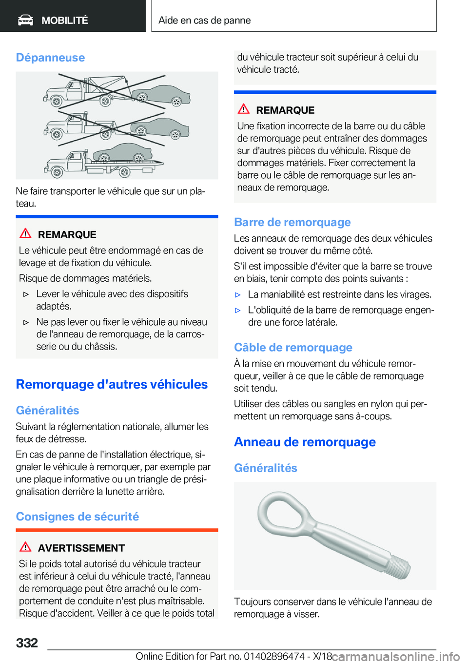 BMW X1 2019  Notices Demploi (in French) �D�é�p�a�n�n�e�u�s�e
�N�e��f�a�i�r�e��t�r�a�n�s�p�o�r�t�e�r��l�e��v�é�h�i�c�u�l�e��q�u�e��s�u�r��u�n��p�l�aj
�t�e�a�u�.
�R�E�M�A�R�Q�U�E
�L�e��v�é�h�i�c�u�l�e��p�e�u�t��ê�t�r�e��e�n�d