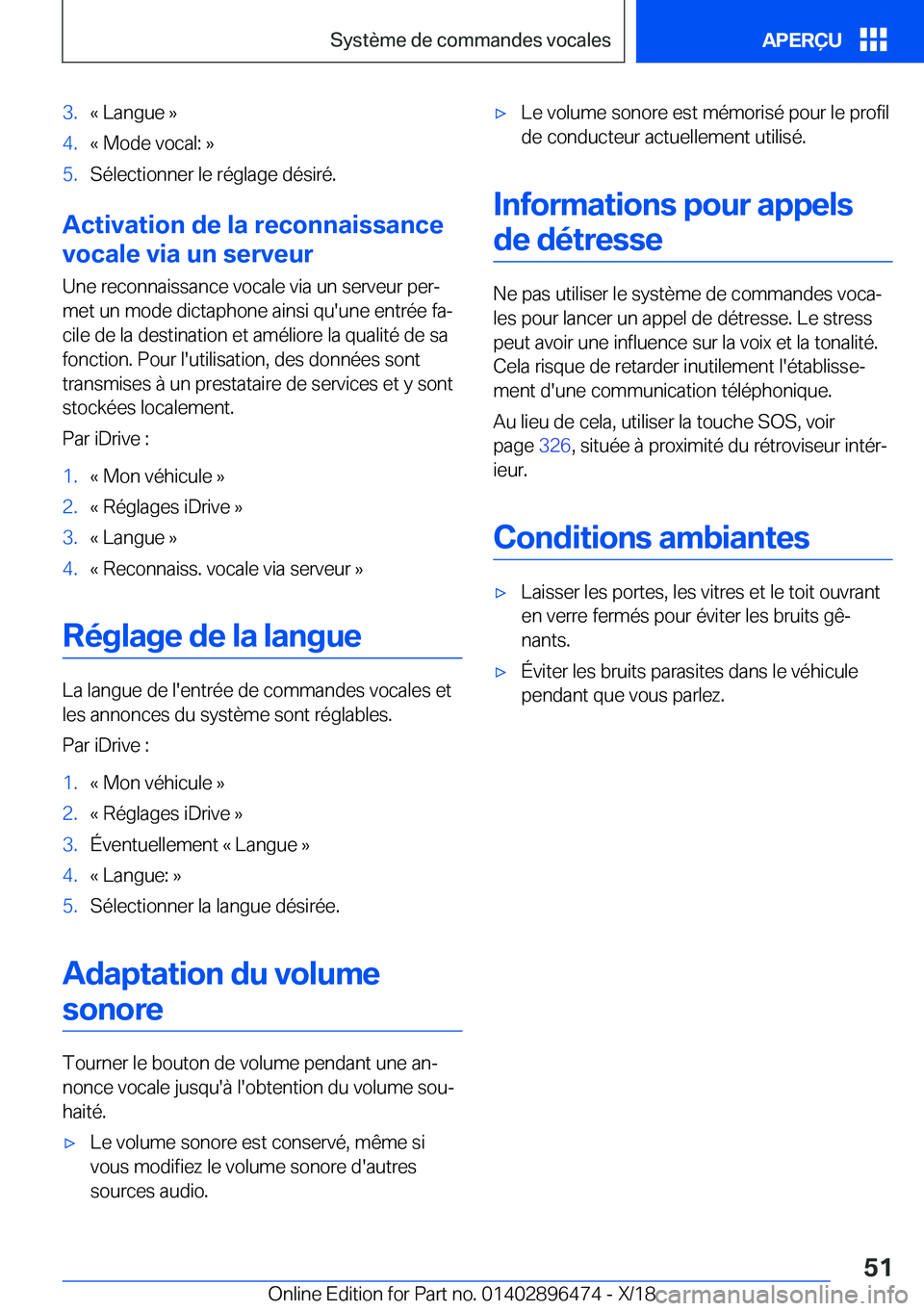 BMW X1 2019  Notices Demploi (in French) �3�.�k��L�a�n�g�u�e��{�4�.�k��M�o�d�e��v�o�c�a�l�:��{�5�.�S�é�l�e�c�t�i�o�n�n�e�r��l�e��r�é�g�l�a�g�e��d�é�s�i�r�é�.
�A�c�t�i�v�a�t�i�o�n��d�e��l�a��r�e�c�o�n�n�a�i�s�s�a�n�c�e
�v�o�c�a