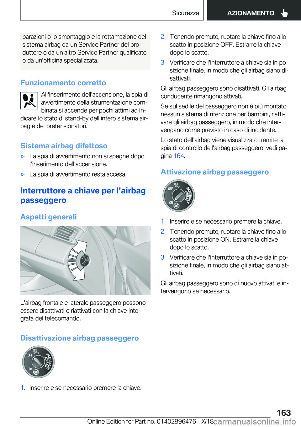 BMW X1 2019  Libretti Di Uso E manutenzione (in Italian) �p�a�r�a�z�i�o�n�i��o��l�o��s�m�o�n�t�a�g�g�i�o��e��l�a��r�o�t�t�a�m�a�z�i�o�n�e��d�e�l�s�i�s�t�e�m�a��a�i�r�b�a�g��d�a��u�n��S�e�r�v�i�c�e��P�a�r�t�n�e�r��d�e�l��p�r�oª �d�u�t�t�o�r�e