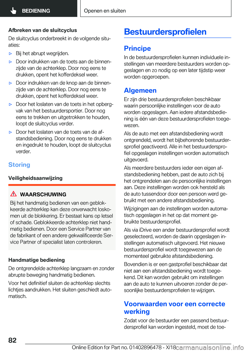 BMW X1 2019  Instructieboekjes (in Dutch) �A�f�b�r�e�k�e�n��v�a�n��d�e��s�l�u�i�t�c�y�c�l�u�s
�D�e��s�l�u�i�t�c�y�c�l�u�s��o�n�d�e�r�b�r�e�e�k�t��i�n��d�e��v�o�l�g�e�n�d�e��s�i�t�uj �a�t�i�e�s�:'x�B�i�j��h�e�t��a�b�r�u�p�t��w