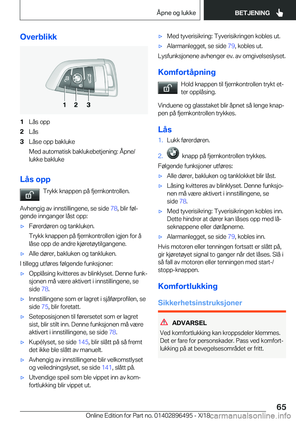 BMW X1 2019  InstruksjonsbØker (in Norwegian) �O�v�e�r�b�l�i�k�k�1�L�å�s��o�p�p�2�L�å�s�3�L�å�s�e��o�p�p��b�a�k�l�u�k�e
�M�e�d��a�u�t�o�m�a�t�i�s�k��b�a�k�l�u�k�e�b�e�t�j�e�n�i�n�g�:��