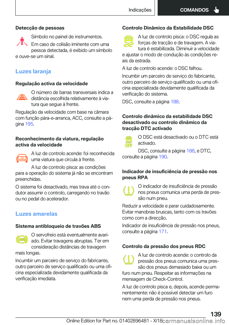 BMW X1 2019  Manual do condutor (in Portuguese) �D�e�t�e�c�