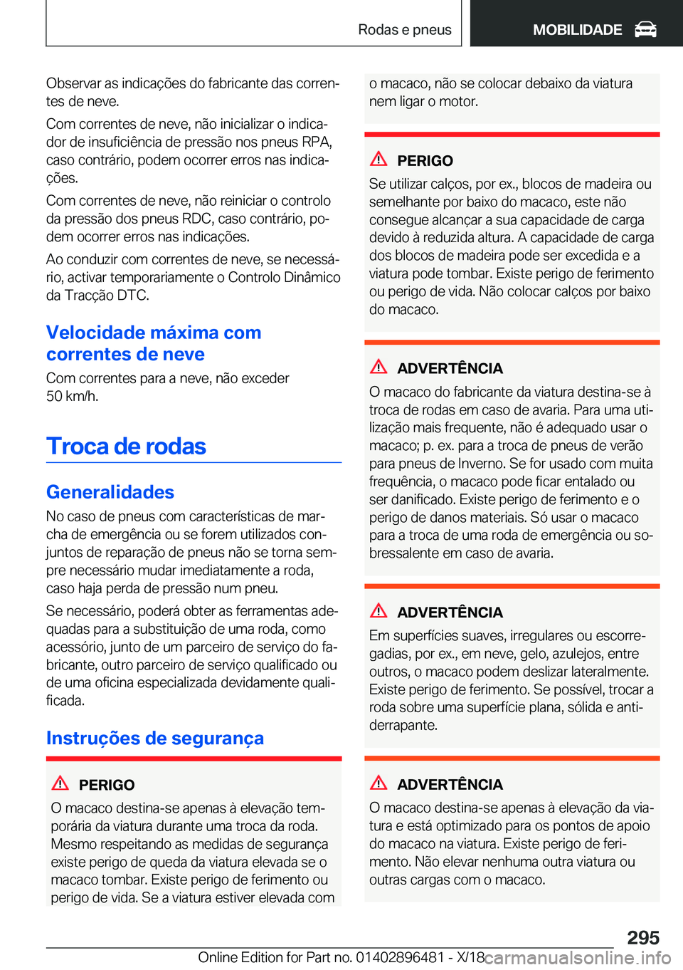 BMW X1 2019  Manual do condutor (in Portuguese) �O�b�s�e�r�v�a�r��a�s��i�n�d�i�c�a�