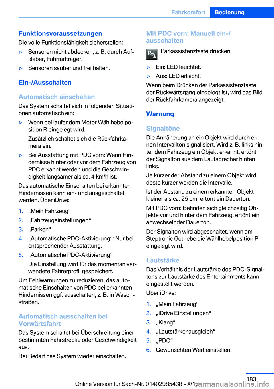 BMW X1 2018  Betriebsanleitungen (in German) �F�u�n�k�t�i�o�n�s�v�o�r�a�u�s�s�e�t�z�u�n�g�e�n�D�i�e� �v�o�l�l�e� �F�u�n�k�t�i�o�n�s�f�
