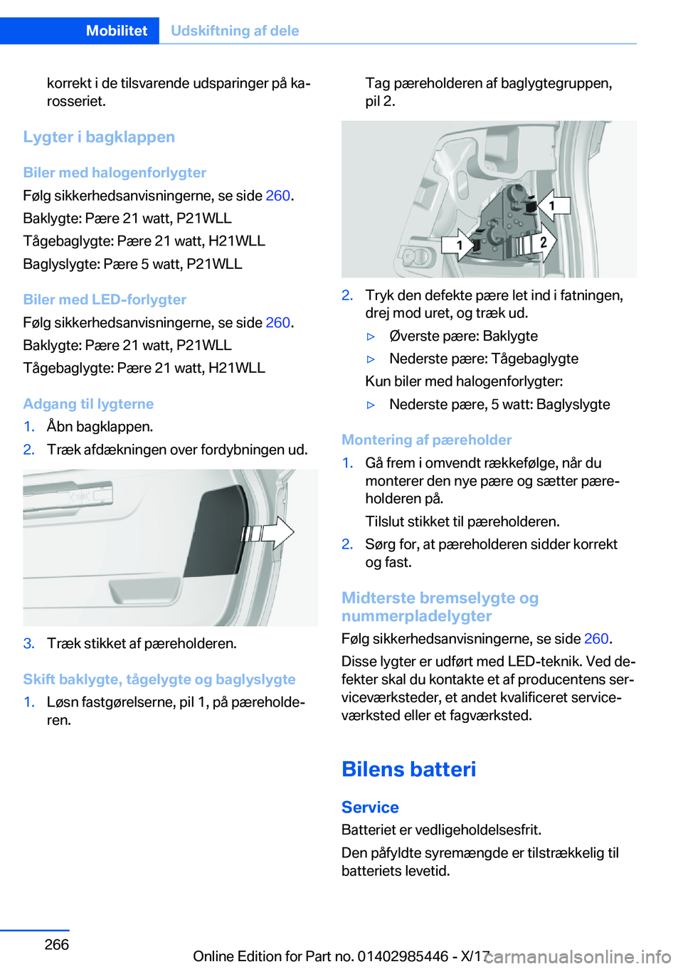 BMW X1 2018  InstruktionsbØger (in Danish) �k�o�r�r�e�k�t� �i� �d�e� �t�i�l�s�v�a�r�e�n�d�e� �u�d�s�p�a�r�i�n�g�e�r� �p�å� �k�aj�r�o�s�s�e�r�i�e�t�.
�L�y�g�t�e�r��i��b�a�g�k�l�a�p�p�e�n
�B�i�l�e�r��m�e�d��h�a�l�o�g�e�n�f�o�r�l�y�g�t�e�r

