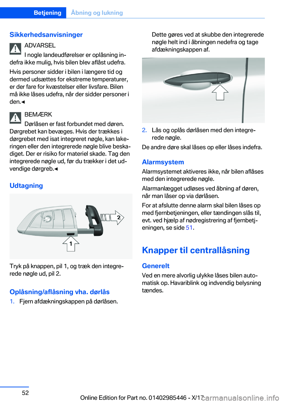 BMW X1 2018  InstruktionsbØger (in Danish) �S�i�k�k�e�r�h�e�d�s�a�n�v�i�s�n�i�n�g�e�r�A�D�V�A�R�S�E�L
�I� �n�o�g�l�e� �l�a�n�d�e�u�d�f�