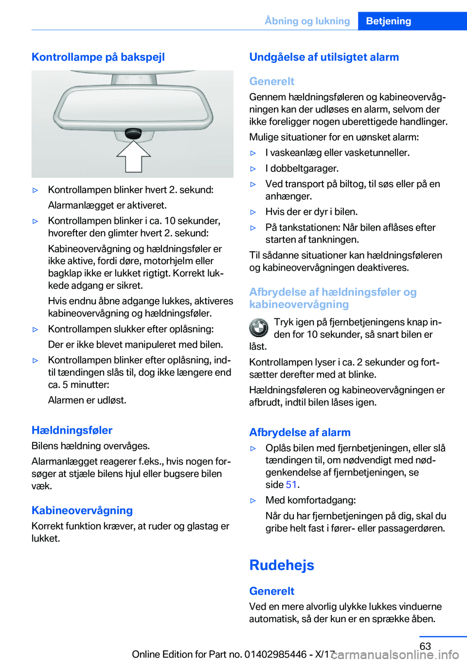 BMW X1 2018  InstruktionsbØger (in Danish) �K�o�n�t�r�o�l�l�a�m�p�e��p�å��b�a�k�s�p�e�j�l'y�K�o�n�t�r�o�l�l�a�m�p�e�n� �b�l�i�n�k�e�r� �h�v�e�r�t� �2�.� �s�e�k�u�n�d�:
�A�l�a�r�m�a�n�l�æ�g�g�e�t� �e�r� �a�k�t�i�v�e�r�e�t�.'y�K�o�n�