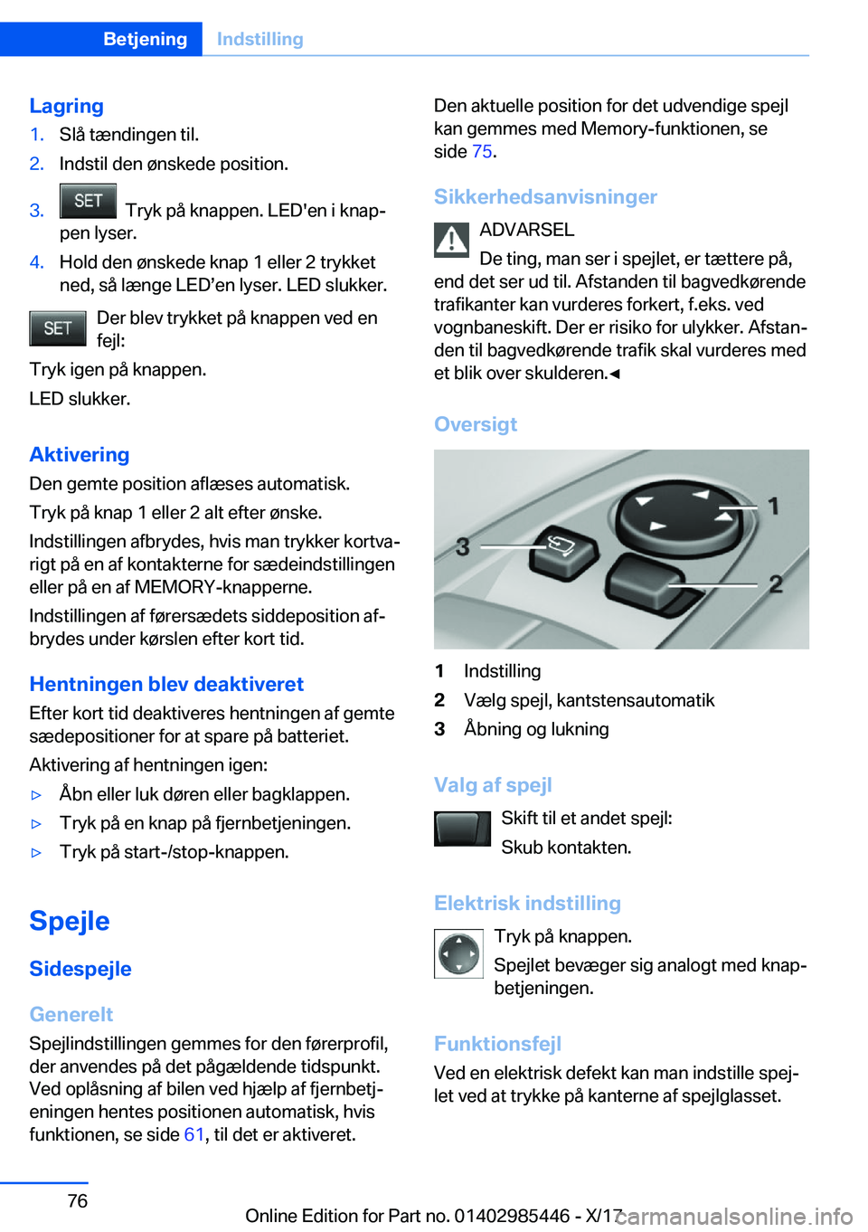 BMW X1 2018  InstruktionsbØger (in Danish) �L�a�g�r�i�n�g�1�.�S�l�å� �t�æ�n�d�i�n�g�e�n� �t�i�l�.�2�.�I�n�d�s�t�i�l� �d�e�n� �