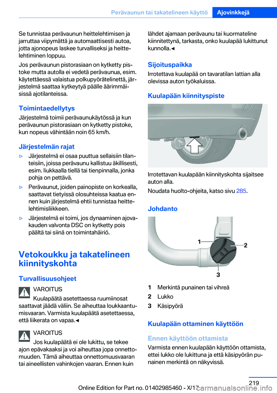 BMW X1 2018  Omistajan Käsikirja (in Finnish) �S�e� �t�u�n�n�i�s�t�a�a� �p�e�r�