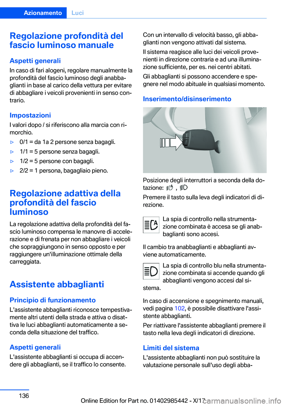 BMW X1 2018  Libretti Di Uso E manutenzione (in Italian) �R�e�g�o�l�a�z�i�o�n�e��p�r�o�f�o�n�d�i�t�