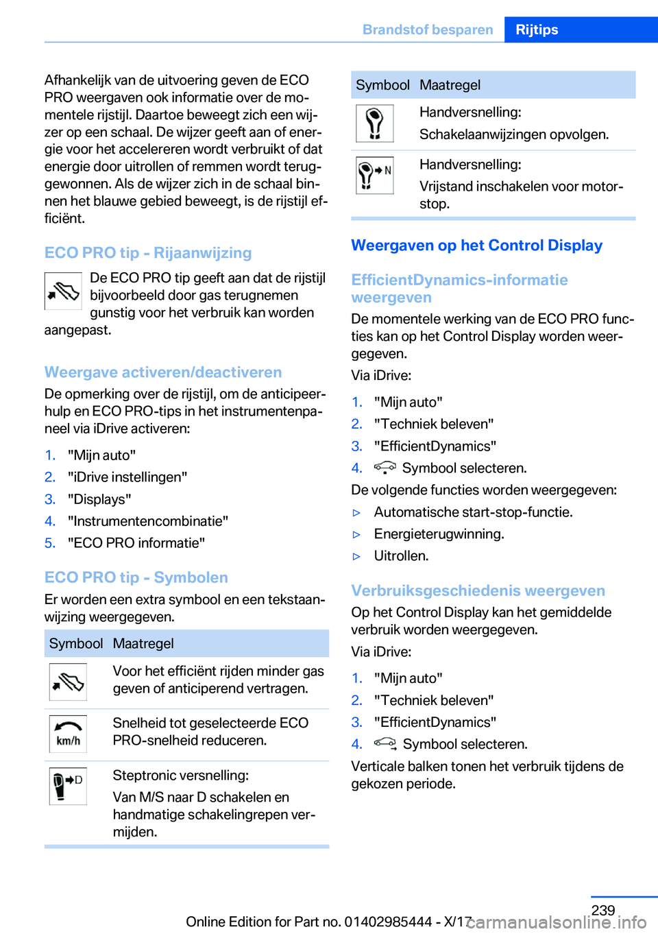 BMW X1 2018  Instructieboekjes (in Dutch) �A�f�h�a�n�k�e�l�i�j�k� �v�a�n� �d�e� �u�i�t�v�o�e�r�i�n�g� �g�e�v�e�n� �d�e� �E�C�O
�P�R�O� �w�e�e�r�g�a�v�e�n� �o�o�k� �i�n�f�o�r�m�a�t�i�e� �o�v�e�r� �d�e� �m�oj �m�e�n�t�e�l�e� �r�i�j�s�t�i�j�l�.
