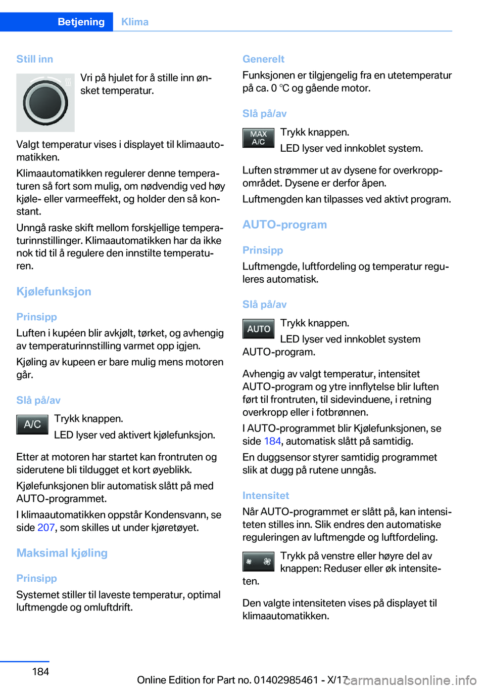 BMW X1 2018  InstruksjonsbØker (in Norwegian) �S�t�i�l�l��i�n�n�V�r�i� �p�å� �h�j�u�l�e�t� �f�o�r� �å� �s�t�i�l�l�e� �i�n�n� �