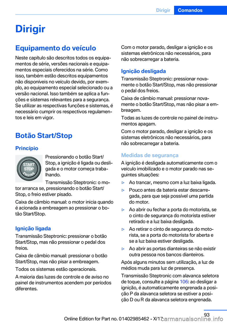 BMW X1 2018  Manual do condutor (in Portuguese) �D�i�r�i�g�i�r�E�q�u�i�p�a�m�e�n�t�o��d�o��v�e�