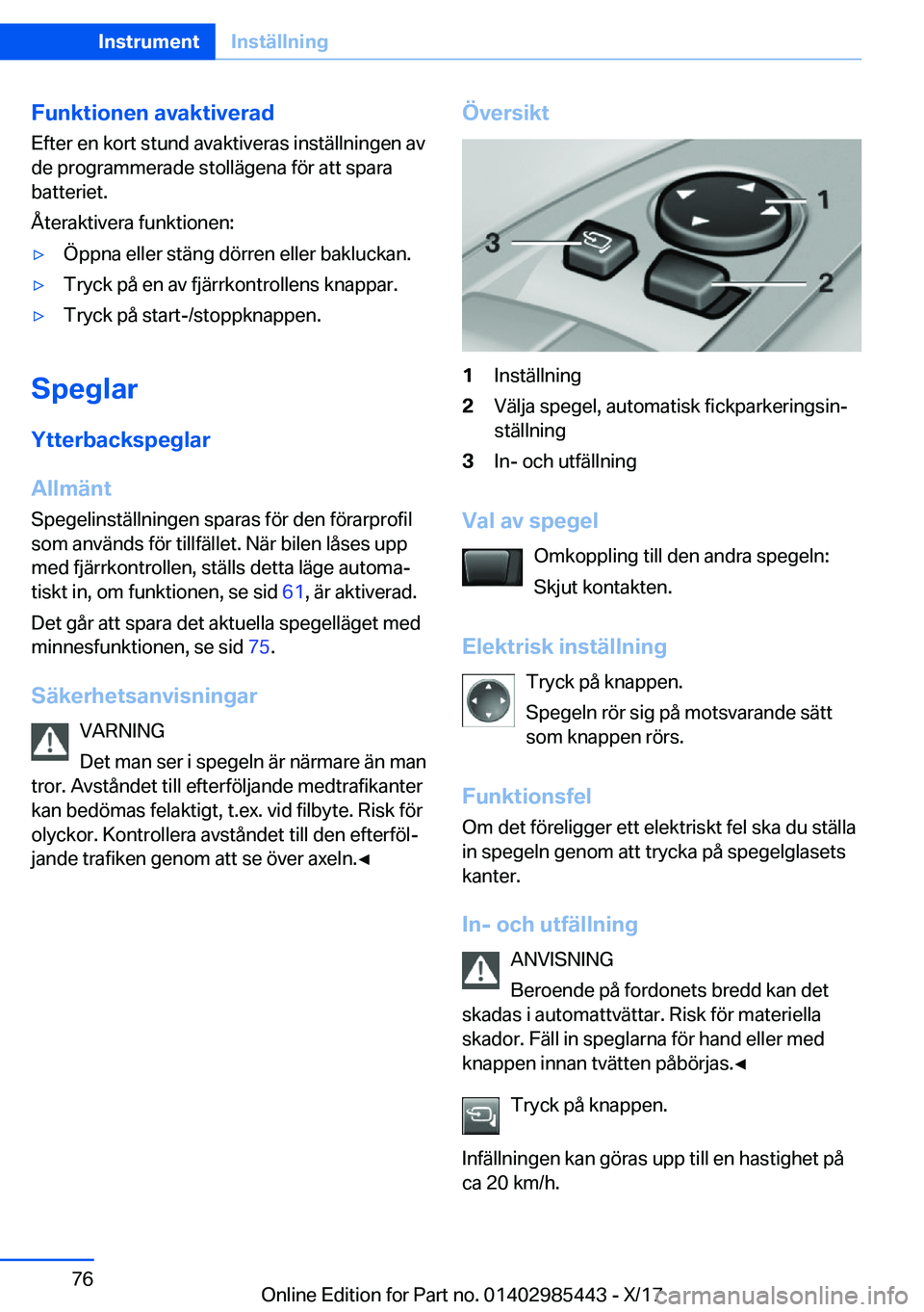 BMW X1 2018  InstruktionsbÖcker (in Swedish) �F�u�n�k�t�i�o�n�e�n��a�v�a�k�t�i�v�e�r�a�d
�E�f�t�e�r� �e�n� �k�o�r�t� �s�t�u�n�d� �a�v�a�k�t�i�v�e�r�a�s� �i�n�s�t�ä�l�l�n�i�n�g�e�n� �a�v
�d�e� �p�r�o�g�r�a�m�m�e�r�a�d�e� �s�t�o�l�l�ä�g�e�n�a� 