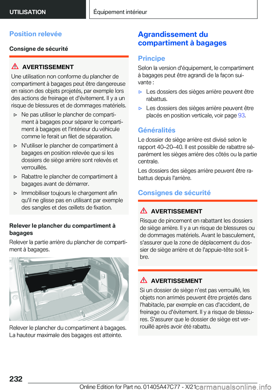 BMW X2 2022  Notices Demploi (in French) �P�o�s�i�t�i�o�n��r�e�l�e�v�é�e
�C�o�n�s�i�g�n�e��d�e��s�é�c�u�r�i�t�é
�A�V�E�R�T�I�S�S�E�M�E�N�T
�U�n�e��u�t�i�l�i�s�a�t�i�o�n��n�o�n��c�o�n�f�o�r�m�e��d�u��p�l�a�n�c�h�e�r��d�e
�c�o�m�p�