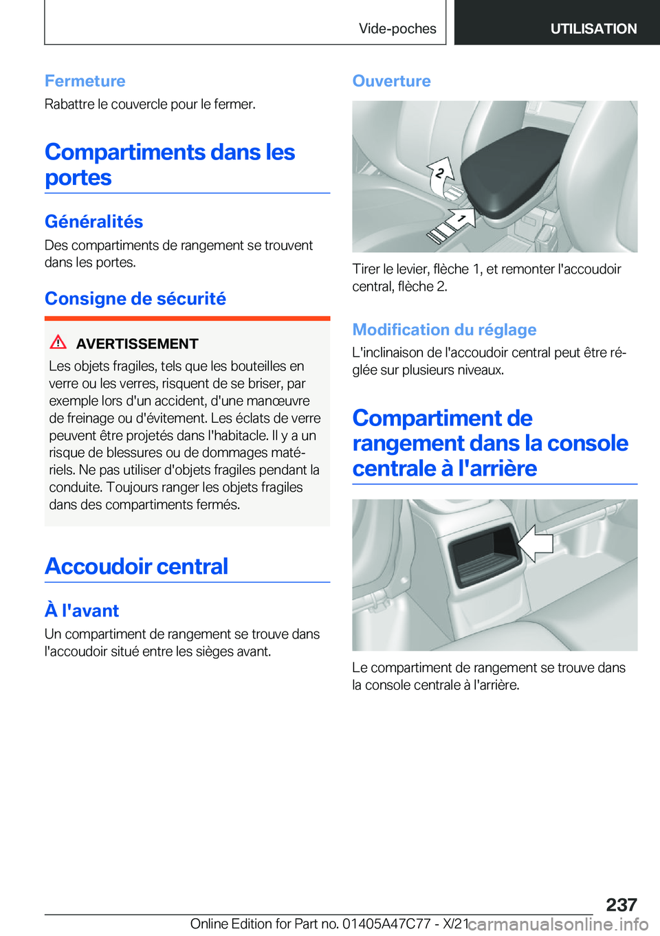BMW X2 2022  Notices Demploi (in French) �F�e�r�m�e�t�u�r�e�R�a�b�a�t�t�r�e��l�e��c�o�u�v�e�r�c�l�e��p�o�u�r��l�e��f�e�r�m�e�r�.
�C�o�m�p�a�r�t�i�m�e�n�t�s��d�a�n�s��l�e�s
�p�o�r�t�e�s
�G�é�n�é�r�a�l�i�t�é�s �D�e�s��c�o�m�p�a�r�t�
