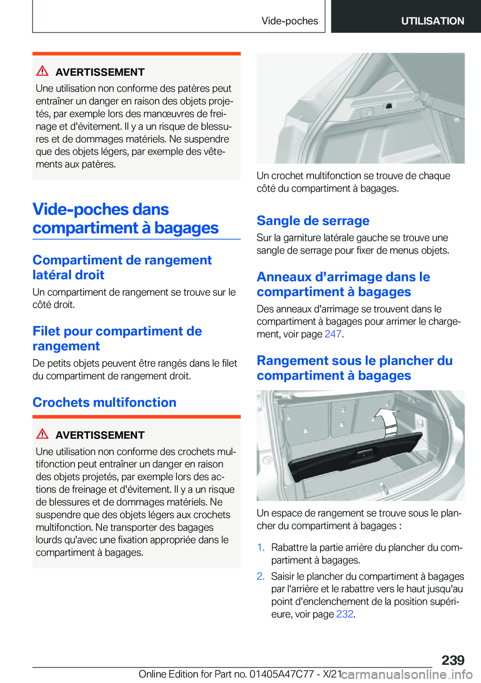 BMW X2 2022  Notices Demploi (in French) �A�V�E�R�T�I�S�S�E�M�E�N�T
�U�n�e��u�t�i�l�i�s�a�t�i�o�n��n�o�n��c�o�n�f�o�r�m�e��d�e�s��p�a�t�è�r�e�s��p�e�u�t
�e�n�t�r�a�î�n�e�r��u�n��d�a�n�g�e�r��e�n��r�a�i�s�o�n��d�e�s��o�b�j�e�t�s