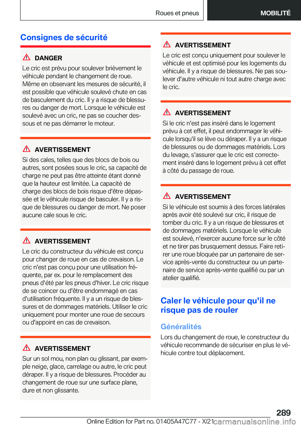 BMW X2 2022  Notices Demploi (in French) �C�o�n�s�i�g�n�e�s��d�e��s�é�c�u�r�i�t�é
�D�A�N�G�E�R
�L�e��c�r�i�c��e�s�t��p�r�é�v�u��p�o�u�r��s�o�u�l�e�v�e�r��b�r�i�è�v�e�m�e�n�t��l�e �v�é�h�i�c�u�l�e��p�e�n�d�a�n�t��l�e��c�h�a�n