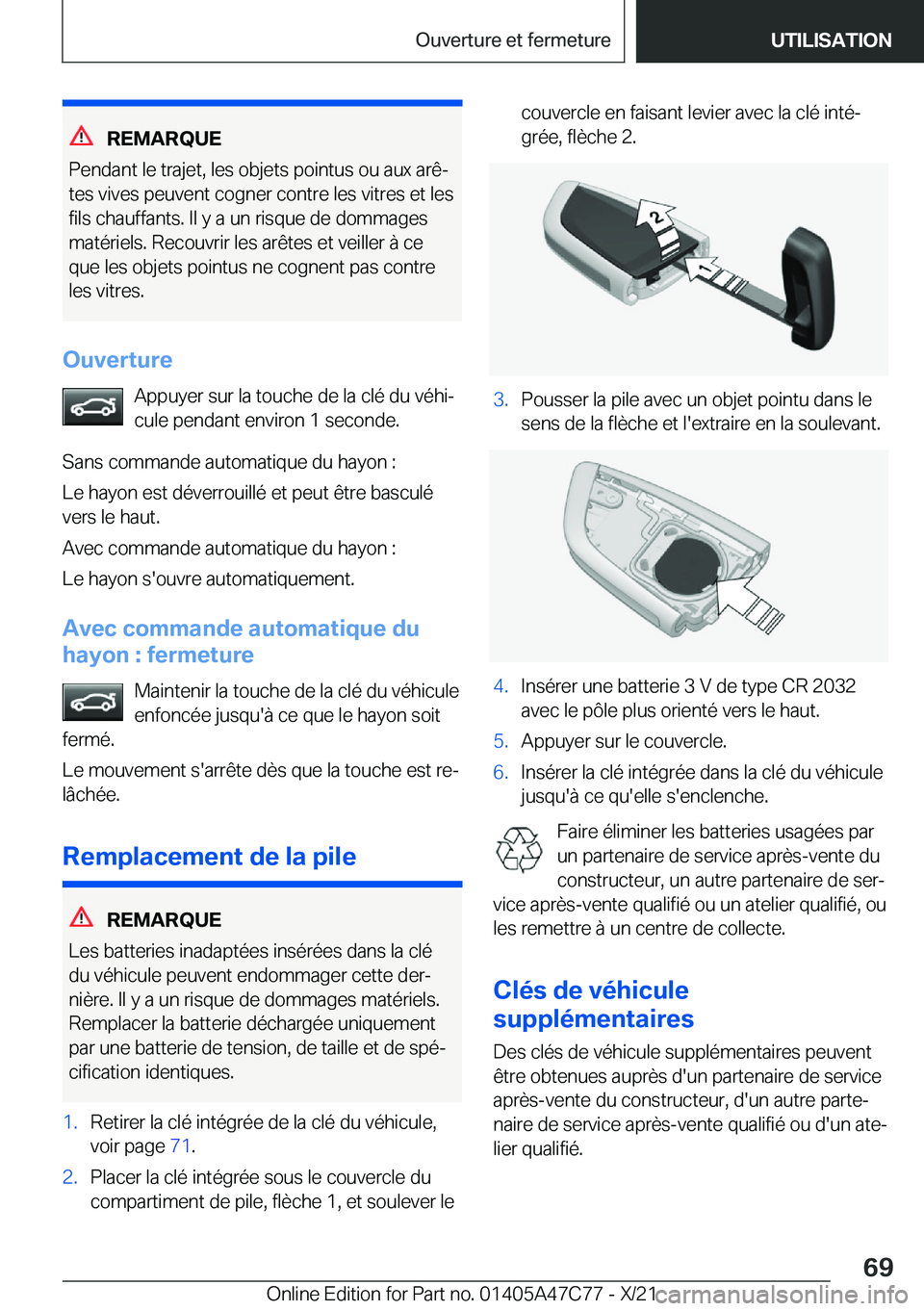 BMW X2 2022  Notices Demploi (in French) �R�E�M�A�R�Q�U�E
�P�e�n�d�a�n�t��l�e��t�r�a�j�e�t�,��l�e�s��o�b�j�e�t�s��p�o�i�n�t�u�s��o�u��a�u�x��a�r�êj
�t�e�s��v�i�v�e�s��p�e�u�v�e�n�t��c�o�g�n�e�r��c�o�n�t�r�e��l�e�s��v�i�t�r�e�