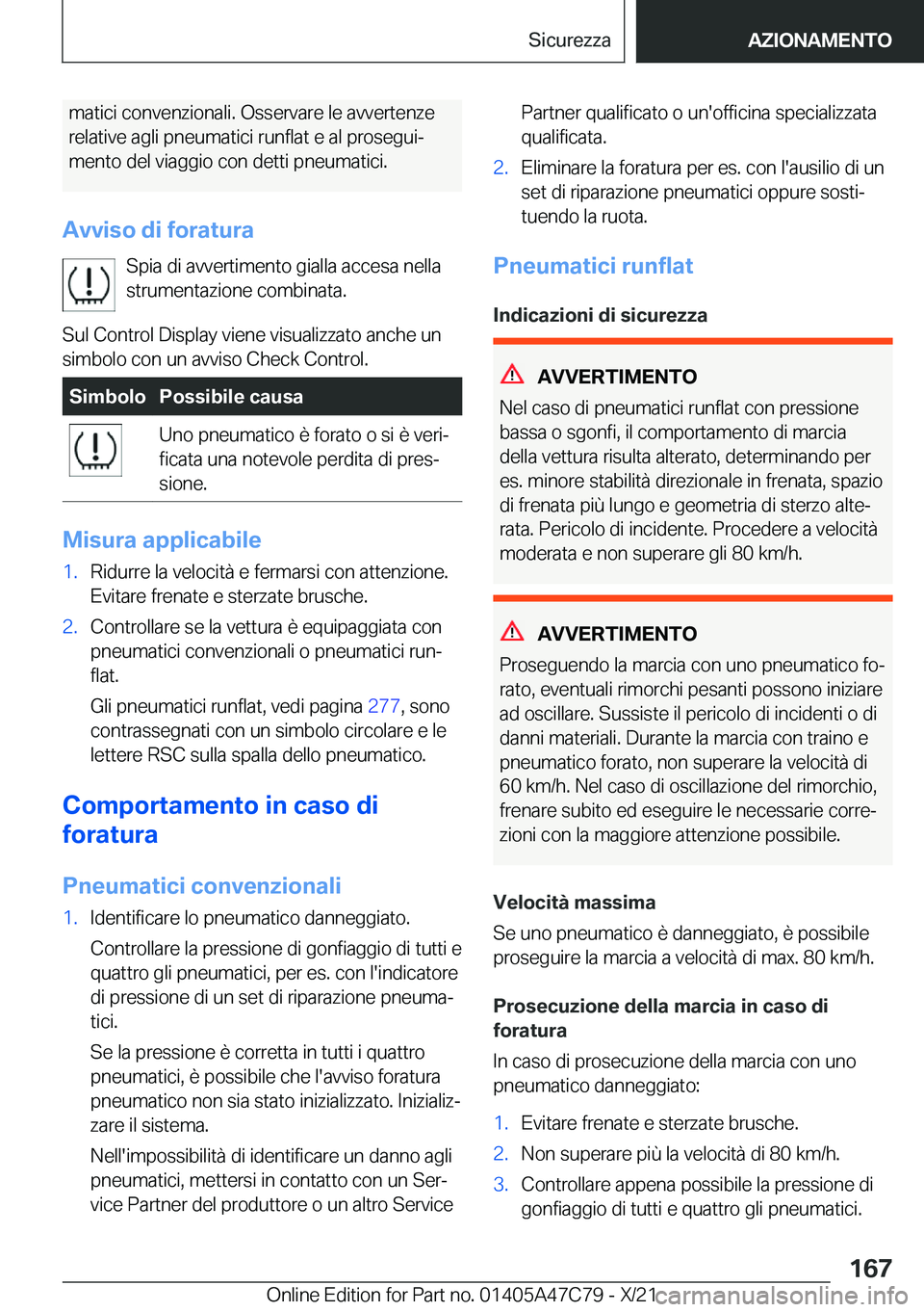 BMW X2 2022  Libretti Di Uso E manutenzione (in Italian) �m�a�t�i�c�i��c�o�n�v�e�n�z�i�o�n�a�l�i�.��O�s�s�e�r�v�a�r�e��l�e��a�v�v�e�r�t�e�n�z�e
�r�e�l�a�t�i�v�e��a�g�l�i��p�n�e�u�m�a�t�i�c�i��r�u�n�f�l�a�t��e��a�l��p�r�o�s�e�g�u�iª
�m�e�n�t�o��