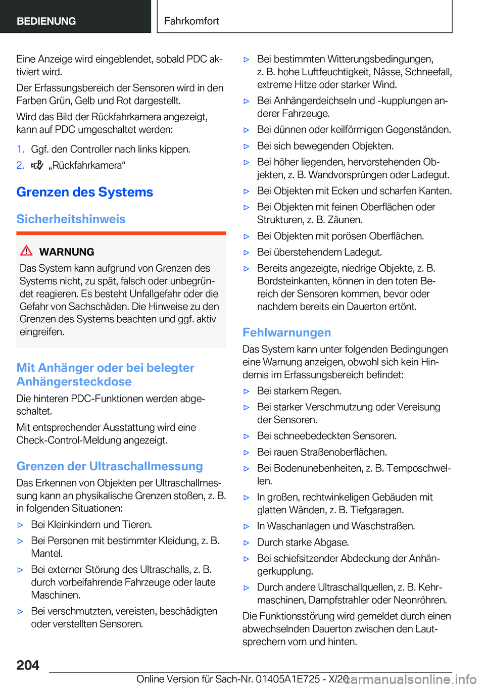BMW X2 2021  Betriebsanleitungen (in German) �E�i�n�e��A�n�z�e�i�g�e��w�i�r�d��e�i�n�g�e�b�l�e�n�d�e�t�,��s�o�b�a�l�d��P�D�C��a�kj
�t�i�v�i�e�r�t��w�i�r�d�.
�D�e�r��E�r�f�a�s�s�u�n�g�s�b�e�r�e�i�c�h��d�e�r��S�e�n�s�o�r�e�n��w�i�r�d�