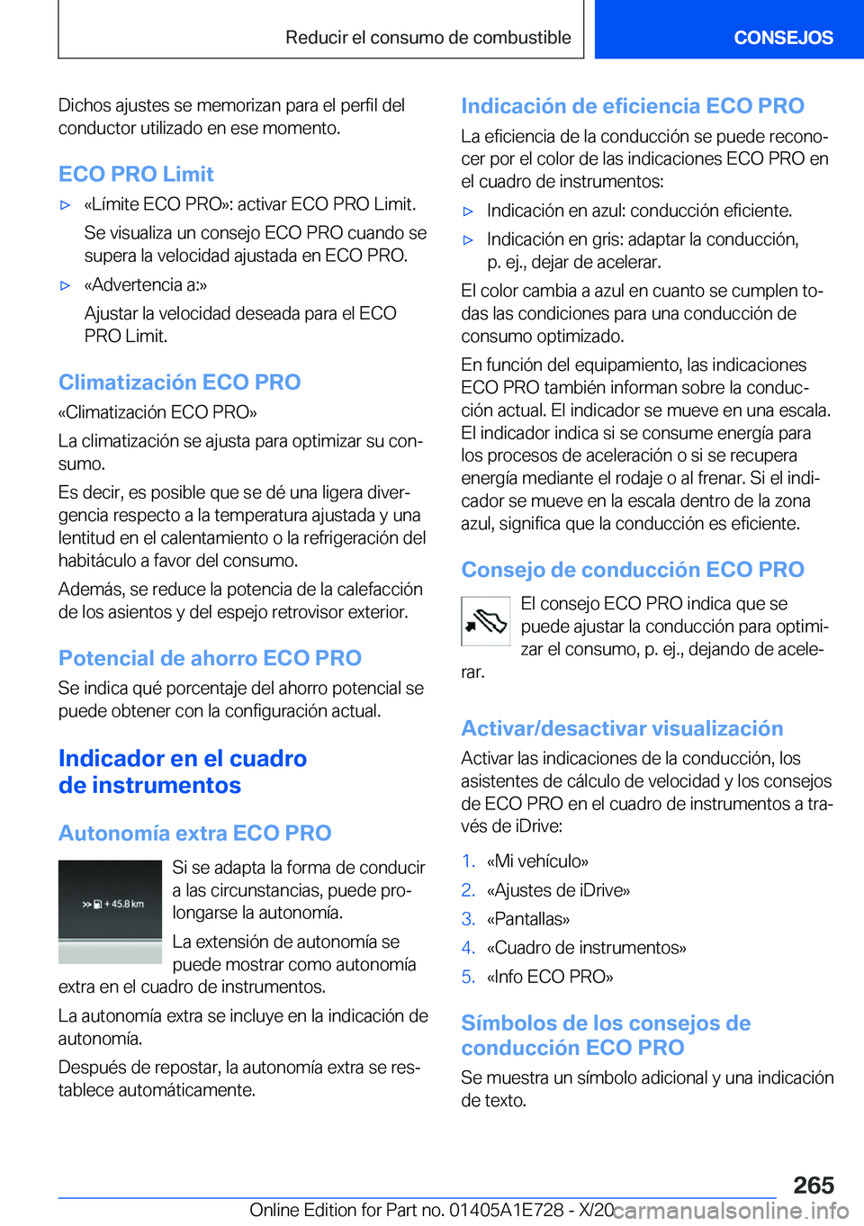 BMW X2 2021  Manuales de Empleo (in Spanish) �D�i�c�h�o�s��a�j�u�s�t�e�s��s�e��m�e�m�o�r�i�z�a�n��p�a�r�a��e�l��p�e�r�f�i�l��d�e�l
�c�o�n�d�u�c�t�o�r��u�t�i�l�i�z�a�d�o��e�n��e�s�e��m�o�m�e�n�t�o�.
�E�C�O��P�R�O��L�i�m�i�tx�«�L�