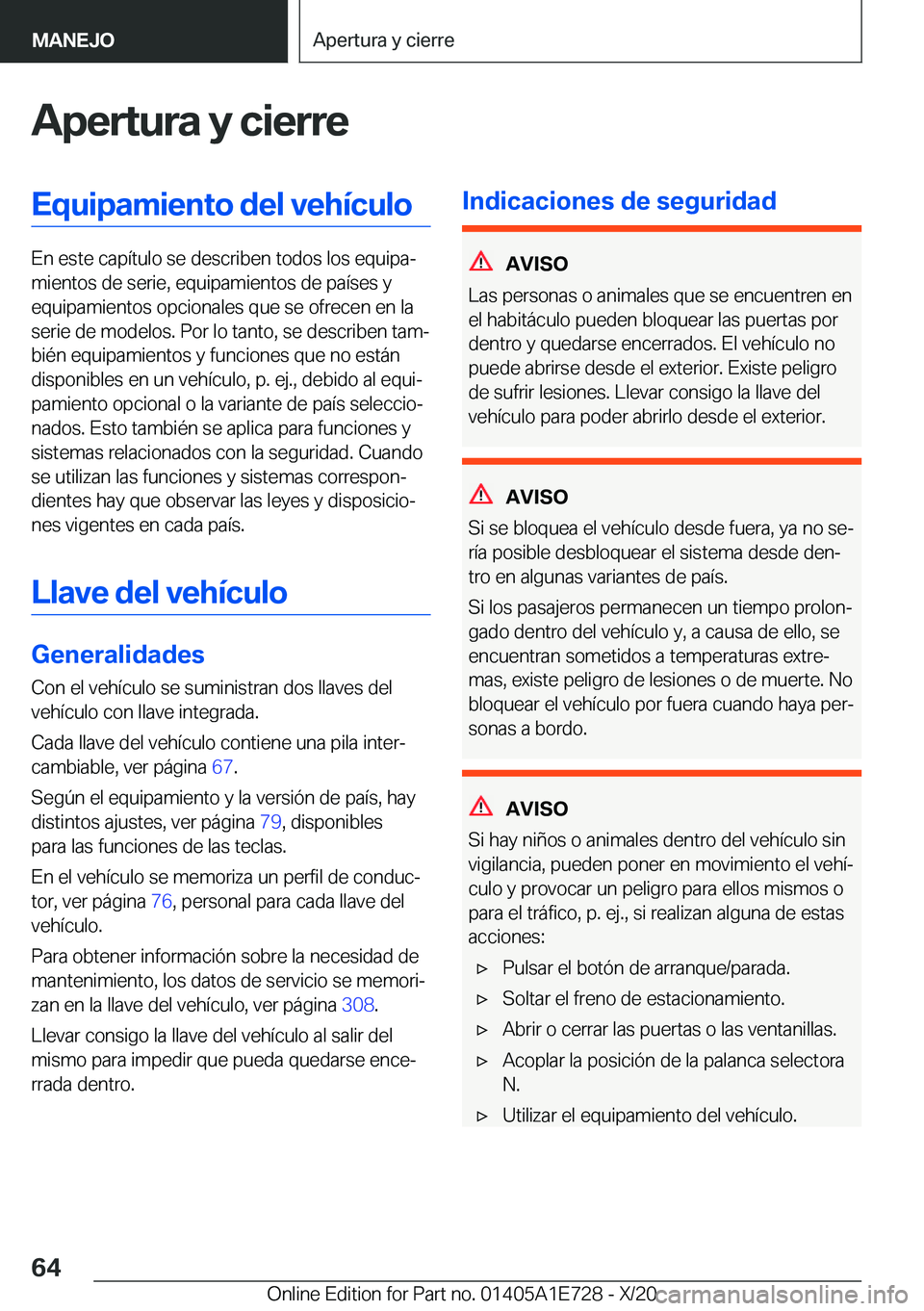BMW X2 2021  Manuales de Empleo (in Spanish) �A�p�e�r�t�u�r�a��y��c�i�e�r�r�e�E�q�u�i�p�a�m�i�e�n�t�o��d�e�l��v�e�h�
