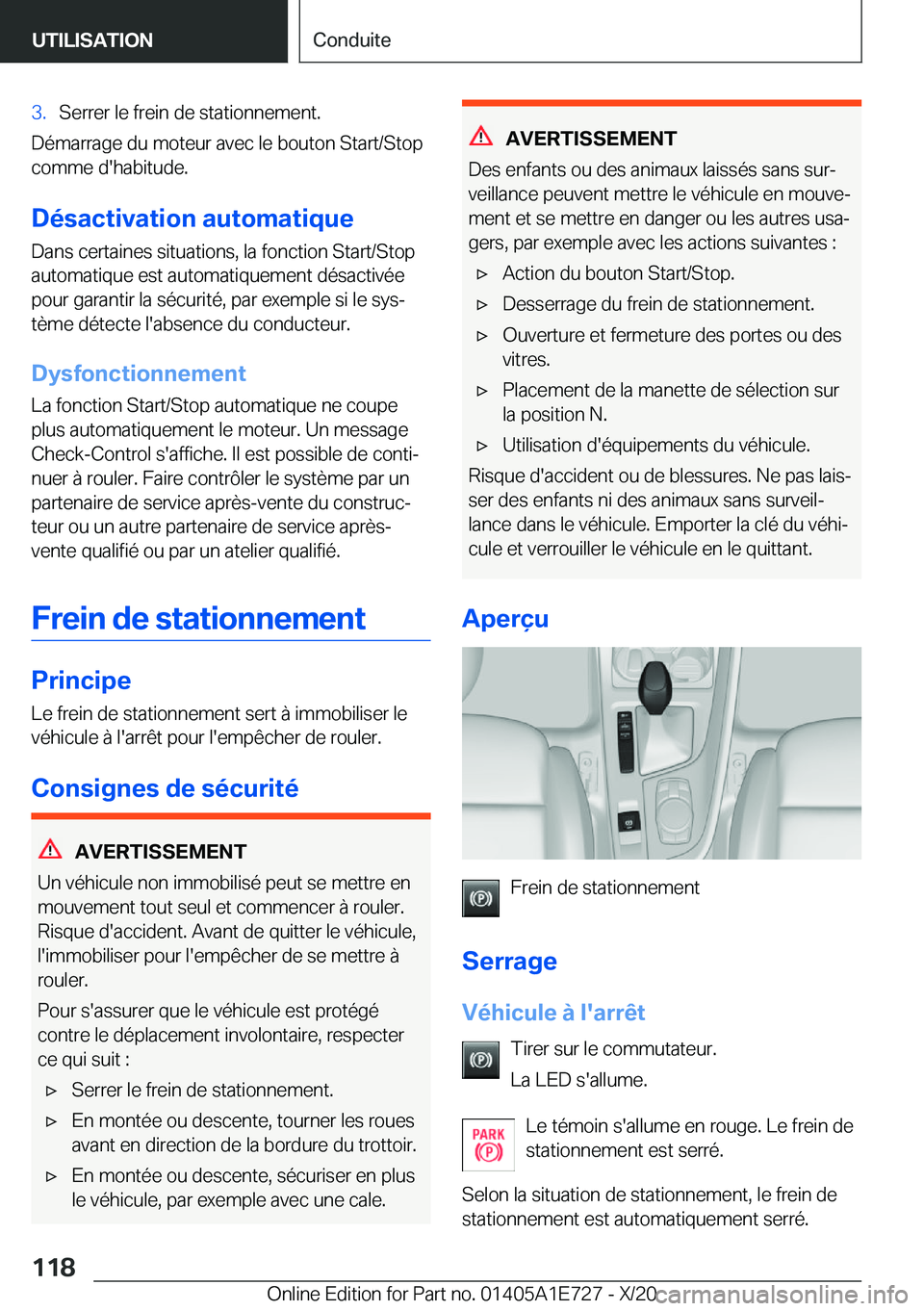 BMW X2 2021  Notices Demploi (in French) �3�.�S�e�r�r�e�r��l�e��f�r�e�i�n��d�e��s�t�a�t�i�o�n�n�e�m�e�n�t�.
�D�é�m�a�r�r�a�g�e��d�u��m�o�t�e�u�r��a�v�e�c��l�e��b�o�u�t�o�n��S�t�a�r�t�/�S�t�o�p
�c�o�m�m�e��d�'�h�a�b�i�t�u�d�e�