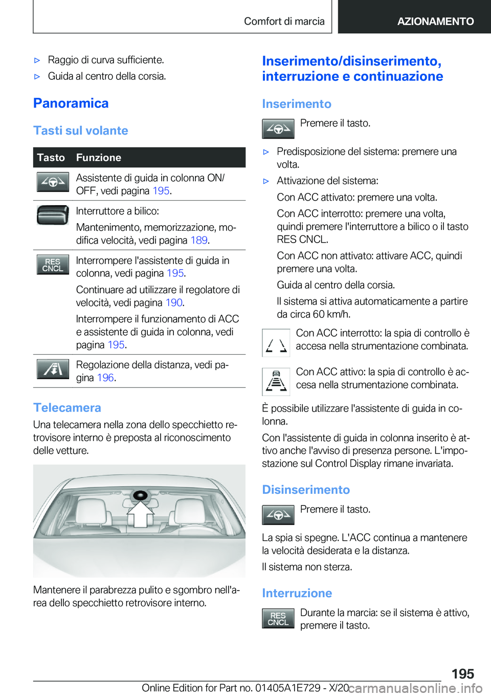 BMW X2 2021  Libretti Di Uso E manutenzione (in Italian) 'x�R�a�g�g�i�o��d�i��c�u�r�v�a��s�u�f�f�i�c�i�e�n�t�e�.'x�G�u�i�d�a��a�l��c�e�n�t�r�o��d�e�l�l�a��c�o�r�s�i�a�.
�P�a�n�o�r�a�m�i�c�a�T�a�s�t�i��s�u�l��v�o�l�a�n�t�e
�T�a�s�t�o�F�u�n�z