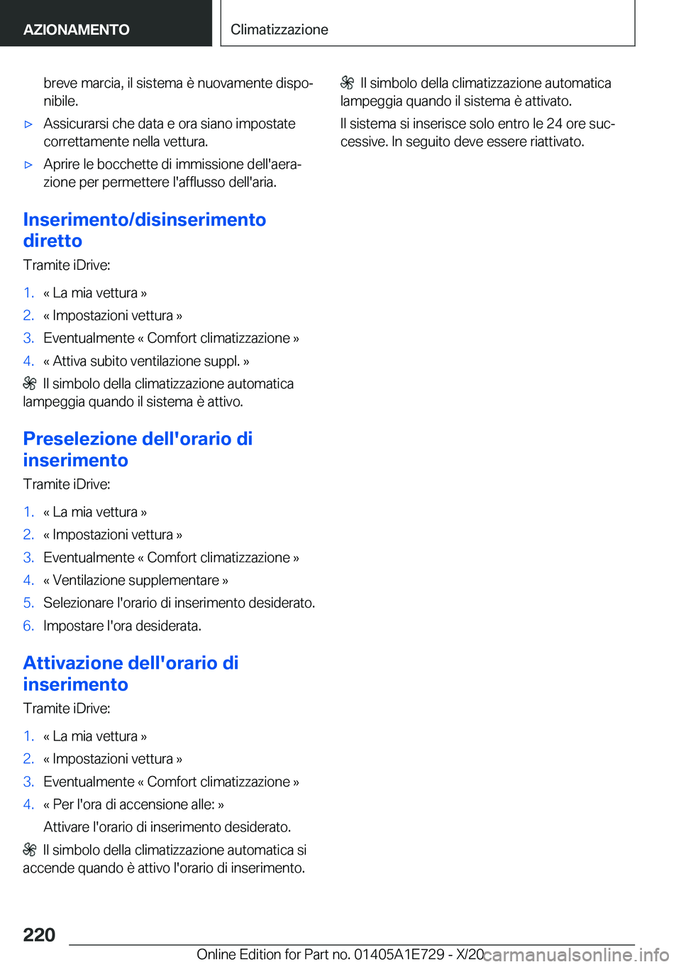 BMW X2 2021  Libretti Di Uso E manutenzione (in Italian) �b�r�e�v�e��m�a�r�c�i�a�,��i�l��s�i�s�t�e�m�a��è��n�u�o�v�a�m�e�n�t�e��d�i�s�p�oª
�n�i�b�i�l�e�.'x�A�s�s�i�c�u�r�a�r�s�i��c�h�e��d�a�t�a��e��o�r�a��s�i�a�n�o��i�m�p�o�s�t�a�t�e
�c�o
