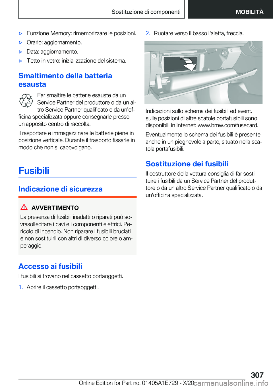 BMW X2 2021  Libretti Di Uso E manutenzione (in Italian) 'x�F�u�n�z�i�o�n�e��M�e�m�o�r�y�:��r�i�m�e�m�o�r�i�z�z�a�r�e��l�e��p�o�s�i�z�i�o�n�i�.'x�O�r�a�r�i�o�:��a�g�g�i�o�r�n�a�m�e�n�t�o�.'x�D�a�t�a�:��a�g�g�i�o�r�n�a�m�e�n�t�o�.'x�T�e