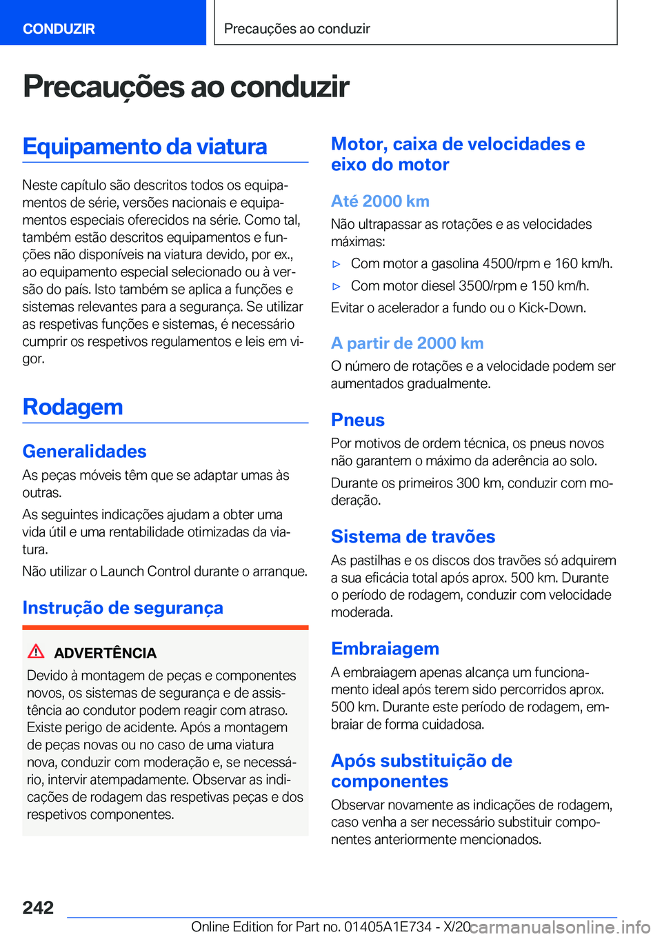 BMW X2 2021  Manual do condutor (in Portuguese)  P r e c a u 