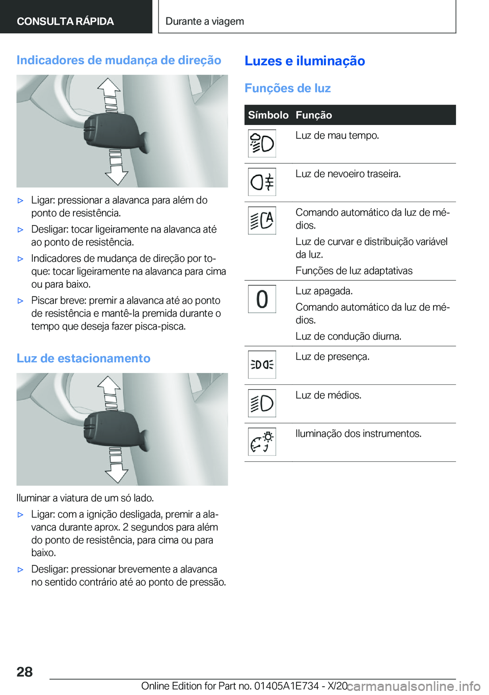 BMW X2 2021  Manual do condutor (in Portuguese)  I n d i c a d o r e s  d e  m u d a n 