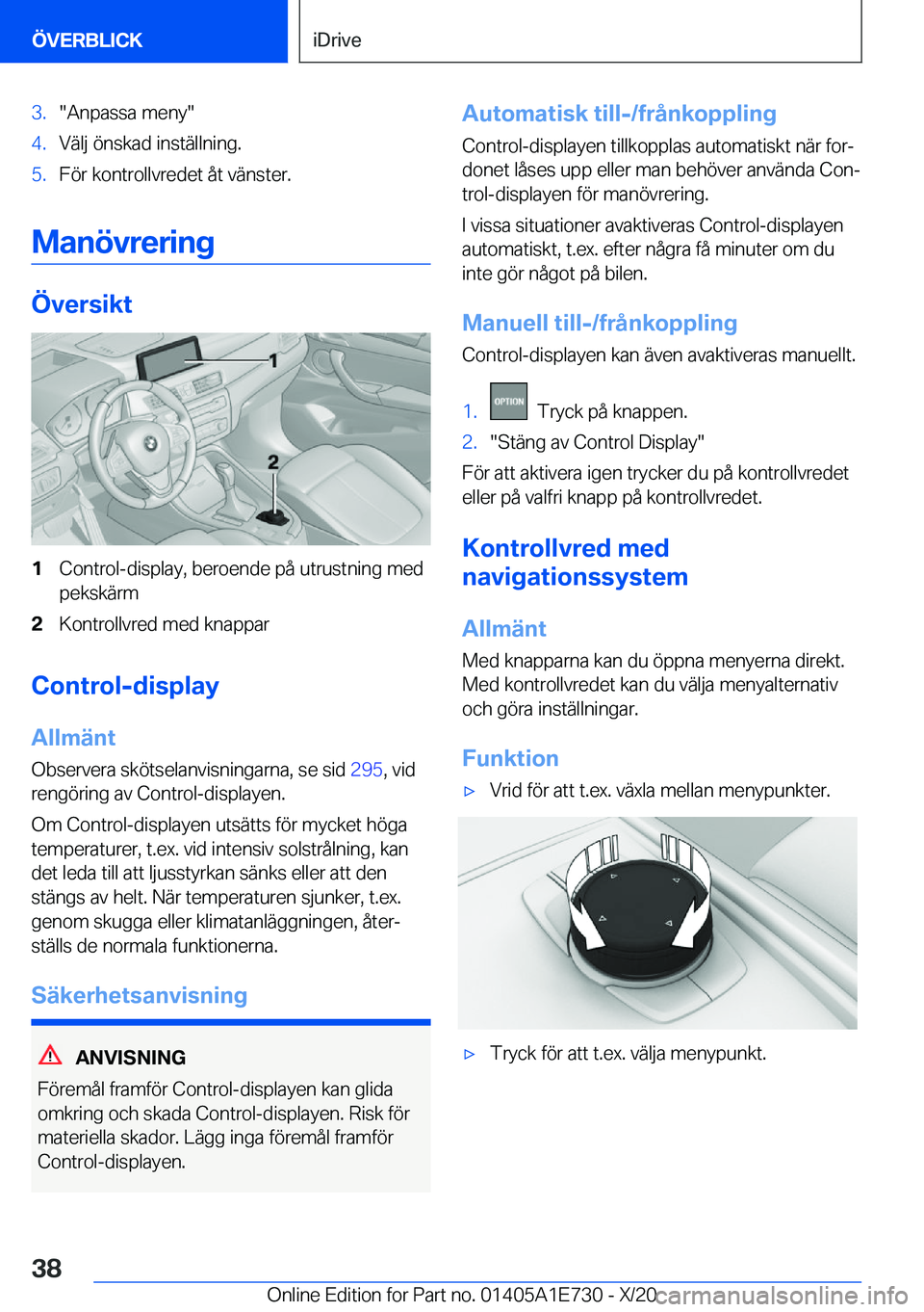 BMW X2 2021  InstruktionsbÖcker (in Swedish)  3 .  A n p a s s a  m e n y  4 . V ä l j  