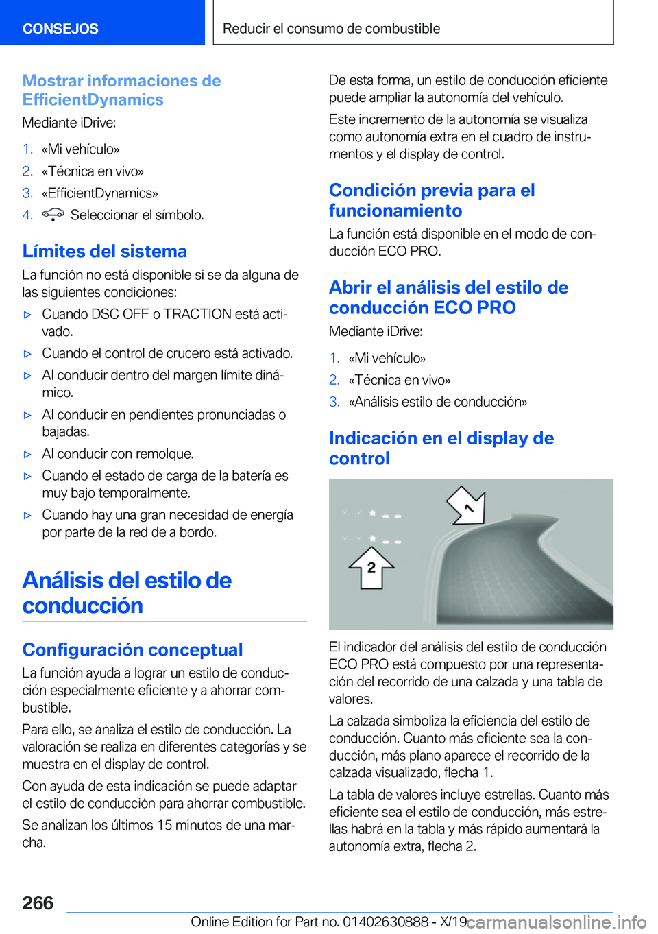 BMW X2 2020  Manuales de Empleo (in Spanish) �M�o�s�t�r�a�r��i�n�f�o�r�m�a�c�i�o�n�e�s��d�e
�E�f�f�i�c�i�e�n�t�D�y�n�a�m�i�c�s
�M�e�d�i�a�n�t�e��i�D�r�i�v�e�:�1�.�«�M�i��v�e�h�