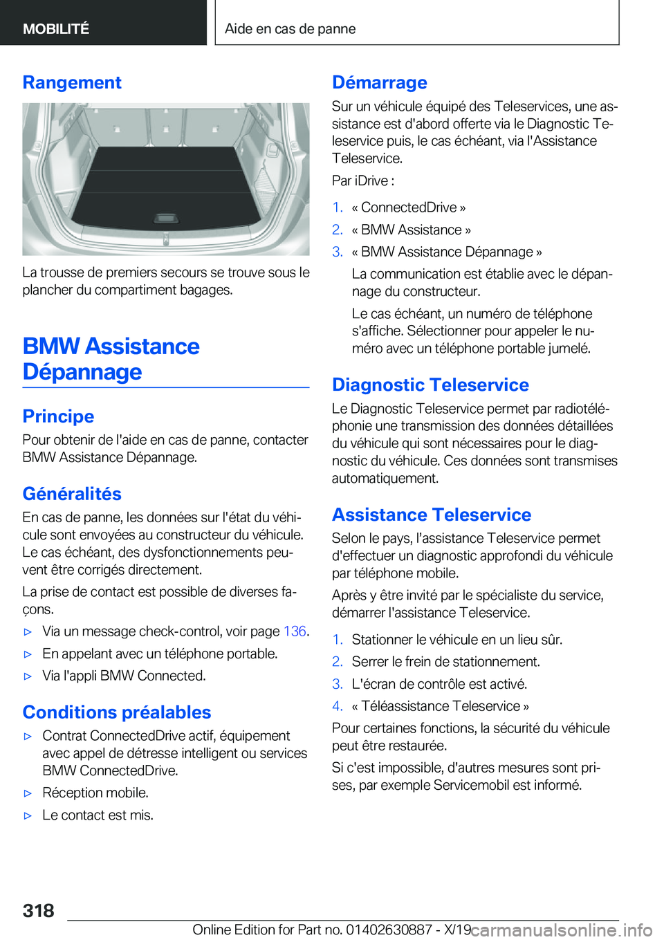 BMW X2 2020  Notices Demploi (in French) �R�a�n�g�e�m�e�n�t
�L�a��t�r�o�u�s�s�e��d�e��p�r�e�m�i�e�r�s��s�e�c�o�u�r�s��s�e��t�r�o�u�v�e��s�o�u�s��l�e
�p�l�a�n�c�h�e�r��d�u��c�o�m�p�a�r�t�i�m�e�n�t��b�a�g�a�g�e�s�.
�B�M�W��A�s�s�i�