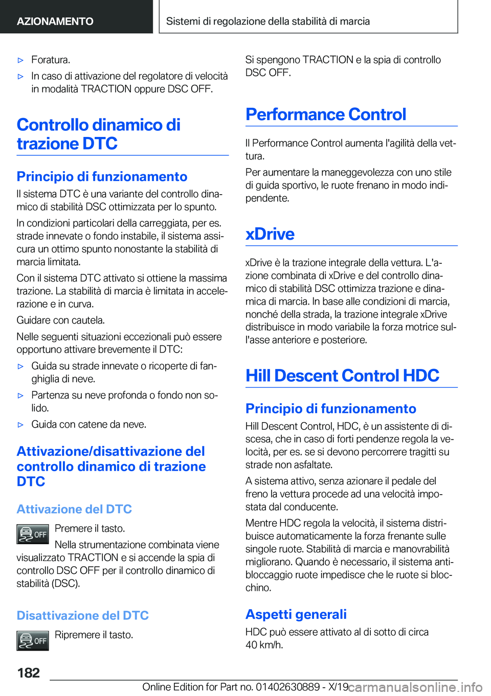 BMW X2 2020  Libretti Di Uso E manutenzione (in Italian) 'x�F�o�r�a�t�u�r�a�.'x�I�n��c�a�s�o��d�i��a�t�t�i�v�a�z�i�o�n�e��d�e�l��r�e�g�o�l�a�t�o�r�e��d�i��v�e�l�o�c�i�t�