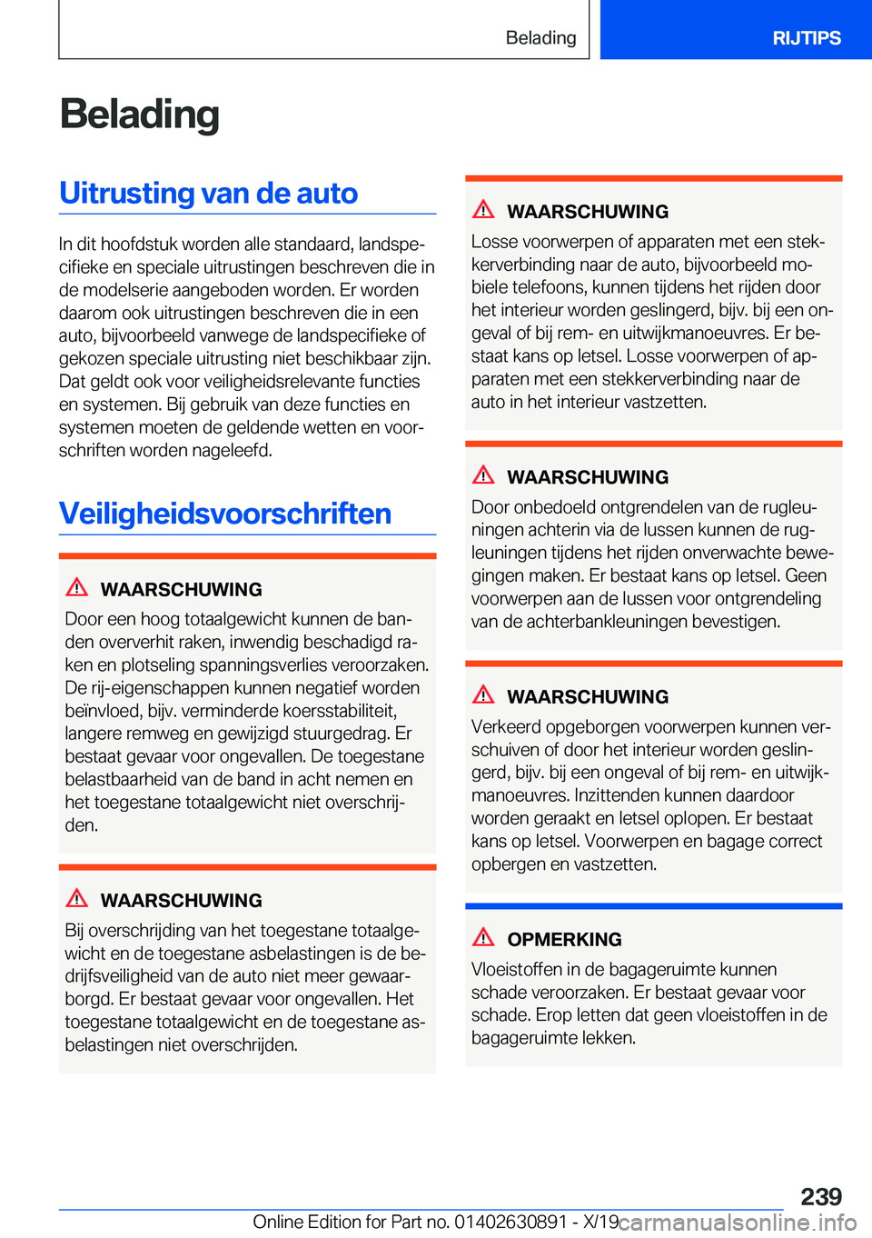 BMW X2 2020  Instructieboekjes (in Dutch) �B�e�l�a�d�i�n�g�U�i�t�r�u�s�t�i�n�g��v�a�n��d�e��a�u�t�o
�I�n��d�i�t��h�o�o�f�d�s�t�u�k��w�o�r�d�e�n��a�l�l�e��s�t�a�n�d�a�a�r�d�,��l�a�n�d�s�p�ej�c�i�f�i�e�k�e��e�n��s�p�e�c�i�a�l�e��u�