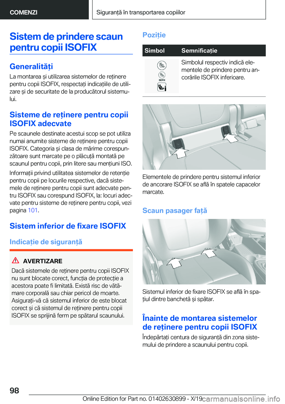 BMW X2 2020  Ghiduri De Utilizare (in Romanian) �S�i�s�t�e�m��d�e��p�r�i�n�d�e�r�e��s�c�a�u�n�p�e�n�t�r�u��c�o�p�i�i��I�S�O�F�I�X
�G�e�n�e�r�a�l�i�t�