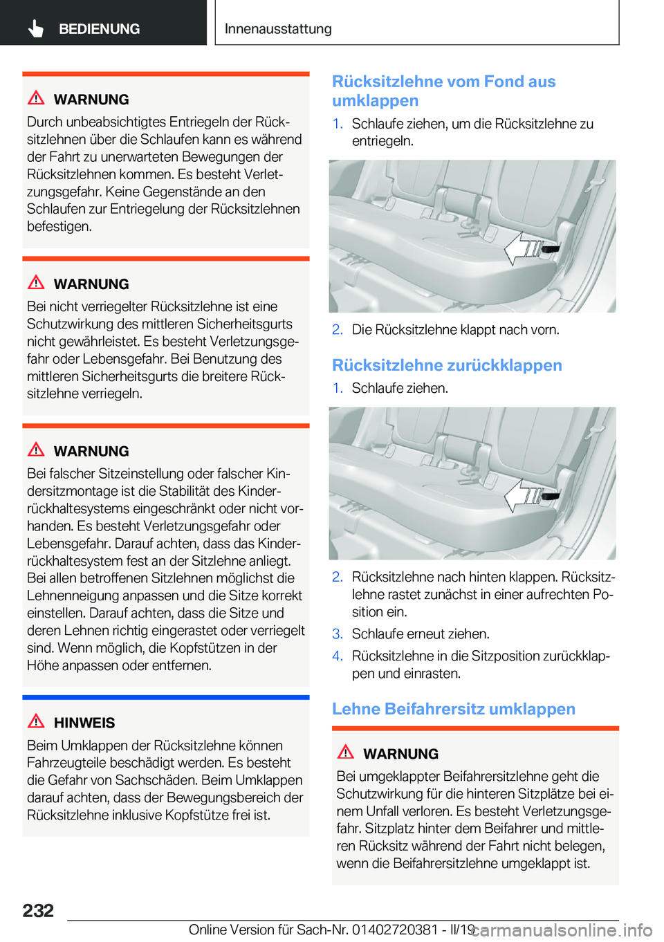 BMW X2 2019  Betriebsanleitungen (in German)  W A R N U N G
 D u r c h  u n b e a b s i c h t i g t e s  E n t r i e g e l n  d e r  R 