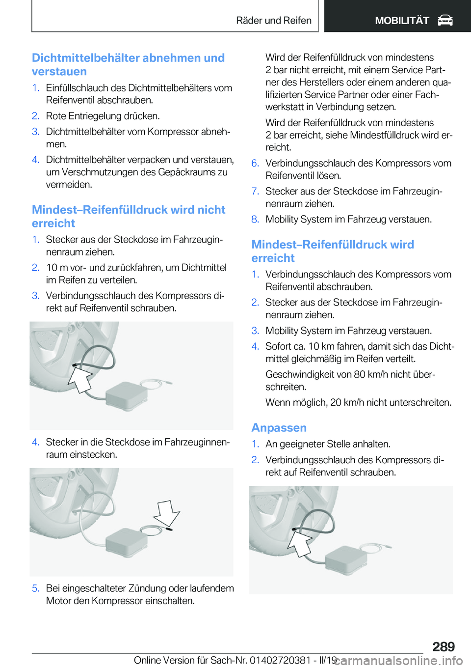 BMW X2 2019  Betriebsanleitungen (in German)  D i c h t m i t t e l b e h 
