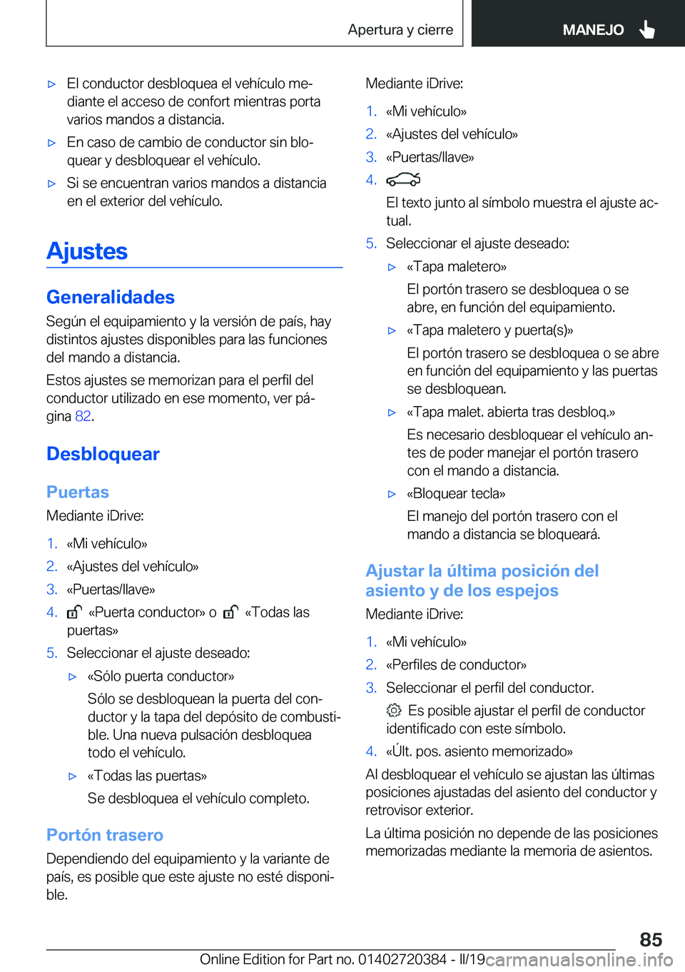 BMW X2 2019  Manuales de Empleo (in Spanish) x�E�l��c�o�n�d�u�c�t�o�r��d�e�s�b�l�o�q�u�e�a��e�l��v�e�h�