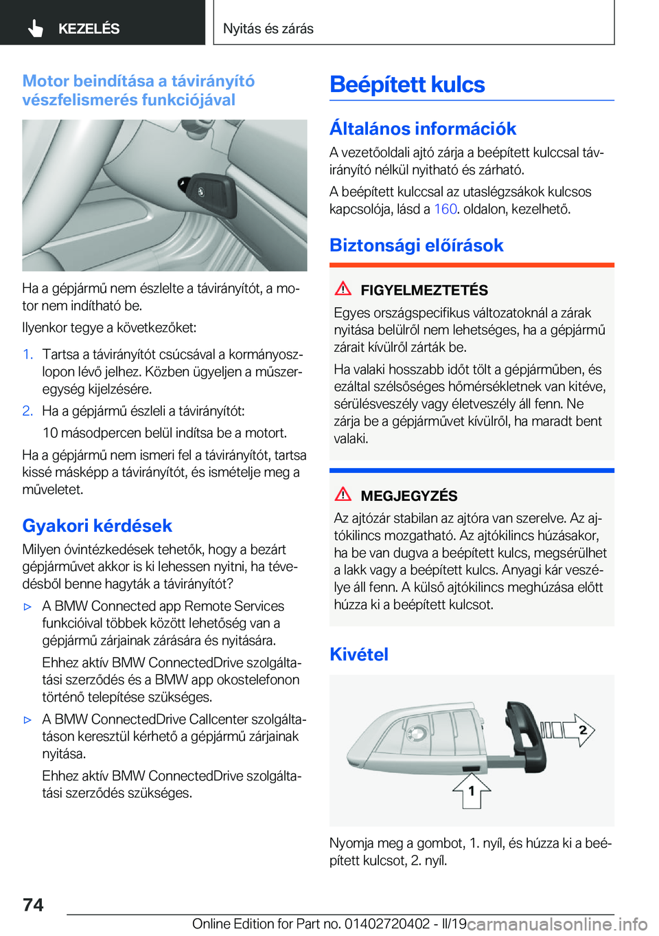 BMW X2 2019  Kezelési útmutató (in Hungarian) �M�o�t�o�r��b�e�i�n�d�