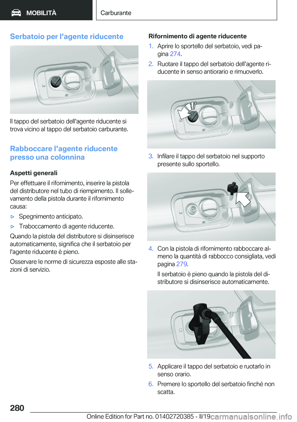 BMW X2 2019  Libretti Di Uso E manutenzione (in Italian) �S�e�r�b�a�t�o�i�o��p�e�r��l�'�a�g�e�n�t�e��r�i�d�u�c�e�n�t�e
�I�l��t�a�p�p�o��d�e�l��s�e�r�b�a�t�o�i�o��d�e�l�l�'�a�g�e�n�t�e��r�i�d�u�c�e�n�t�e��s�i�t�r�o�v�a��v�i�c�i�n�o��a�l��